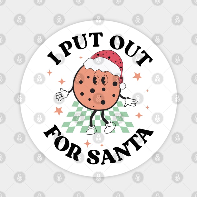 I Put Out For Santa Magnet by MZeeDesigns